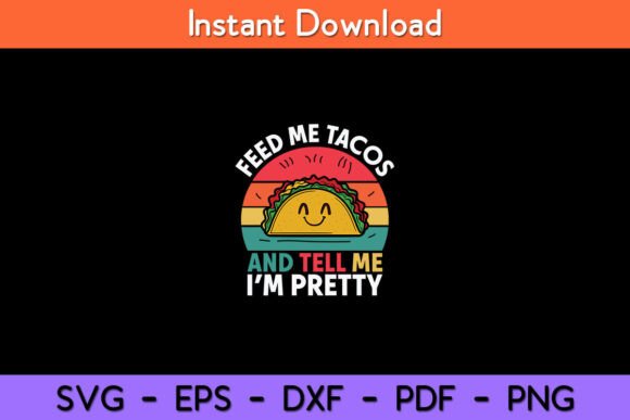 Feed Me Taco-Shirt Kids Women Mexican Graphics