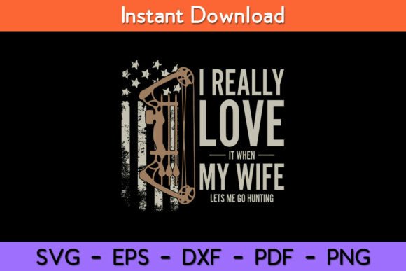 I Really Love It When My Wife Lets Me Go Graphics