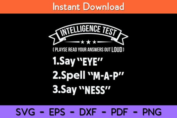Intelligence Test Adult Humor Funny Graphics for Crafts
