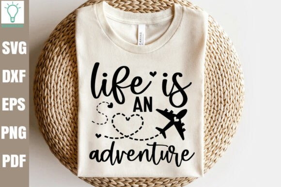 Life is an Adventure SVG