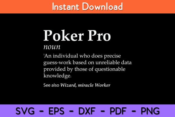 Poker Pro Definition Funny Noun Graphics for Crafts